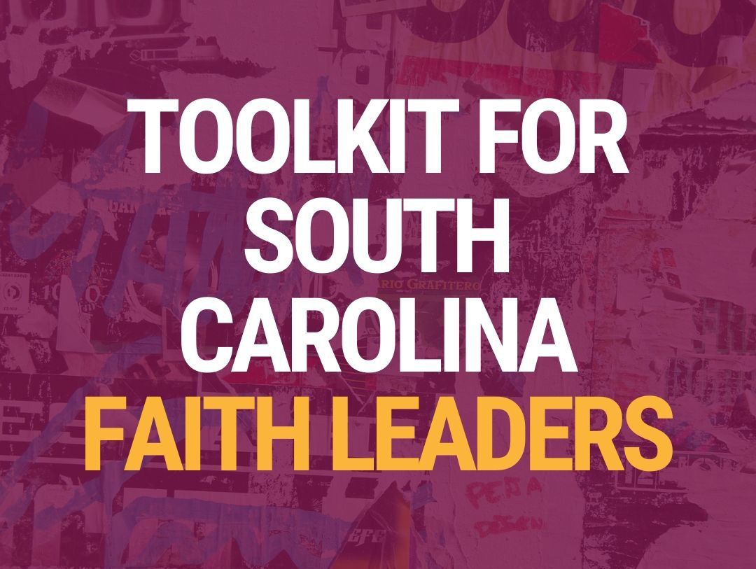 Toolkit for South Carolina Faith Leaders